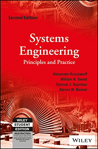 systems engineering principles and practice 2ed 2nd edition alexander kossiakoff et all 8126563788,