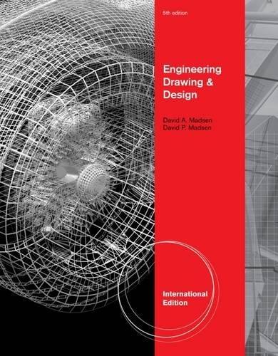 engineering drawing and design 5th ed  madsen, david a. 1111309663, 9781111309664