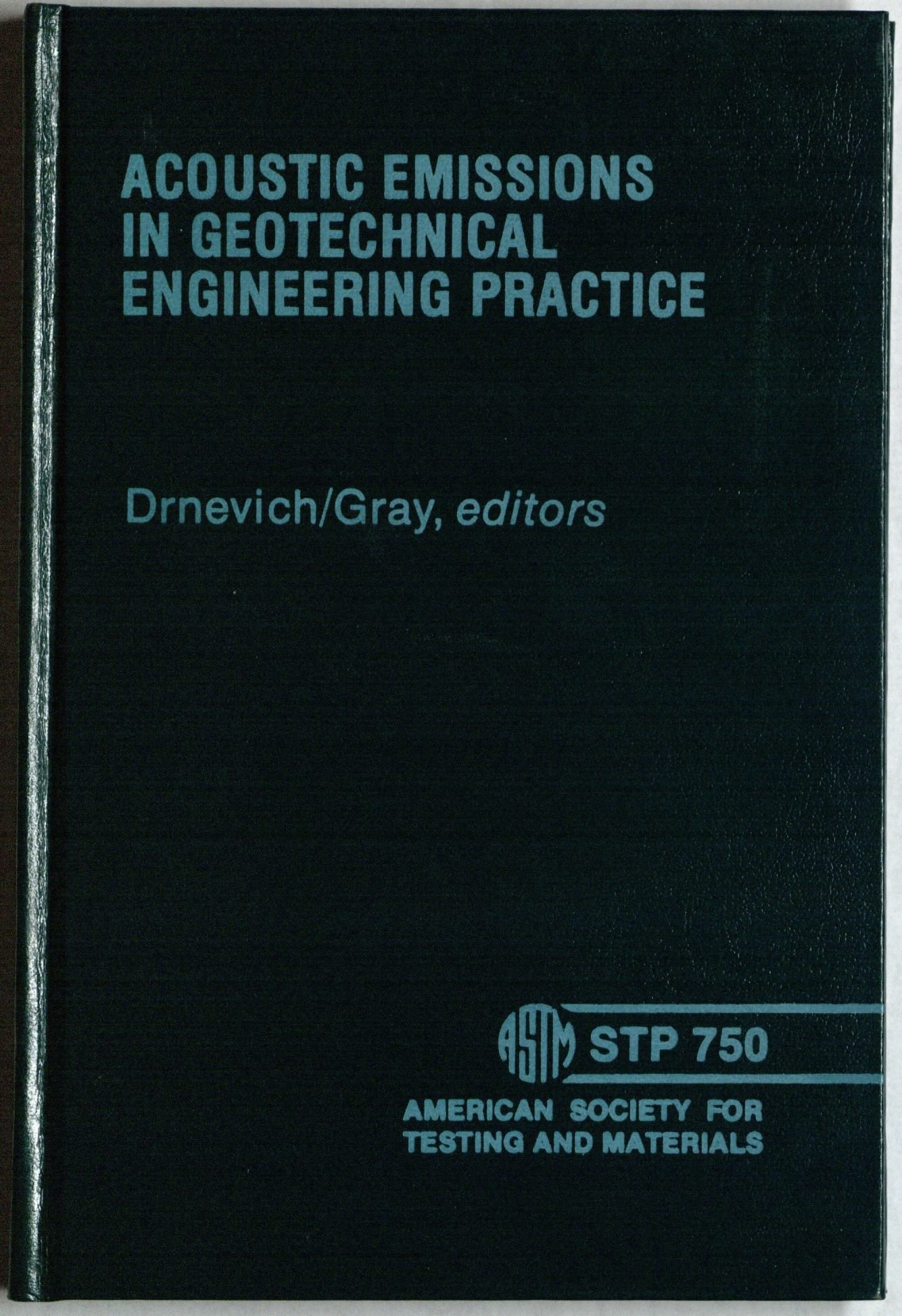 acoustic emissions in geotechnical engineering practice a symposium ed by v p drnevich symposium on acoustic