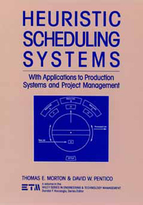 heuristic scheduling systems with applications to production systems and project management 1st edition