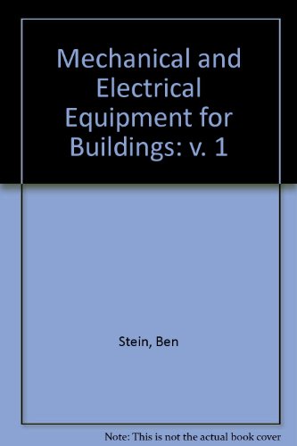 mechanical and electrical equipment 2nd edition reynolds, b., stein, j.s., mcguinness, w.j. 0471627968,