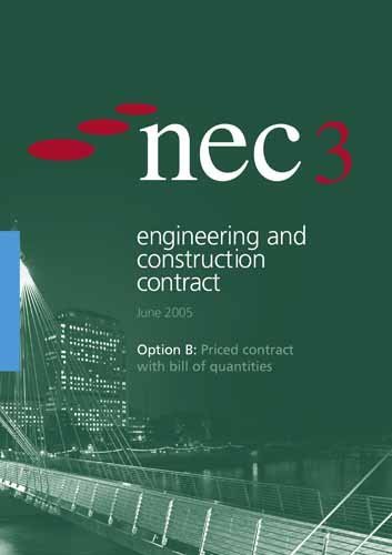 nec3 engineering and construction contract option b priced contract with bill of quantities 1st edition nec