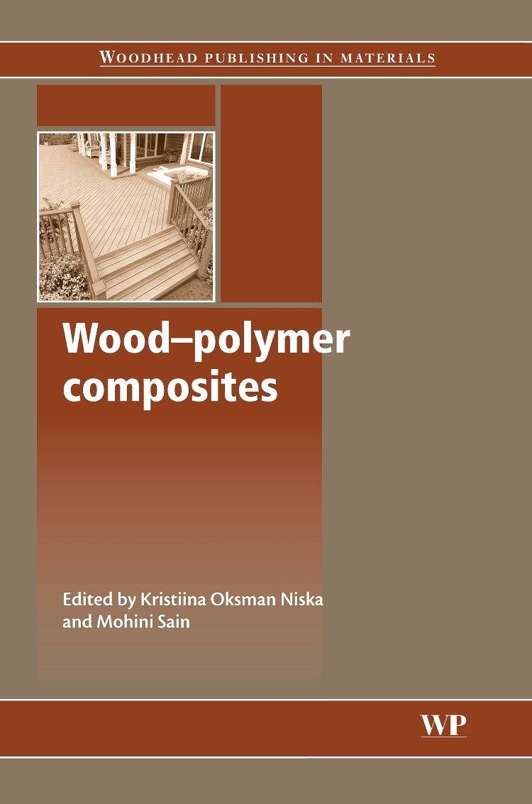 wood polymer composites 1st edition niska, k o, sain, m. 1845692721, 9781845692728