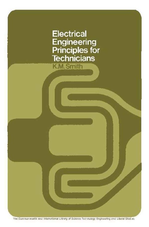 electrical engineering principles for technicians the commonwealth and international library electrical