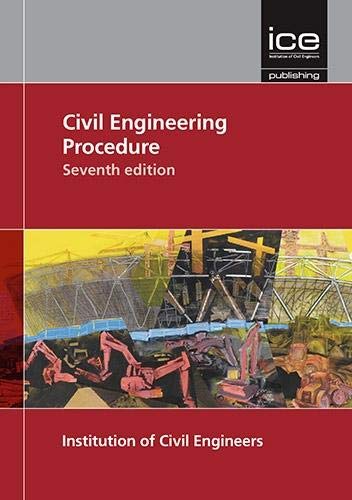 civil engineering procedure 7th edition 7th edition institution of civil engineers (ice) 0727760696,
