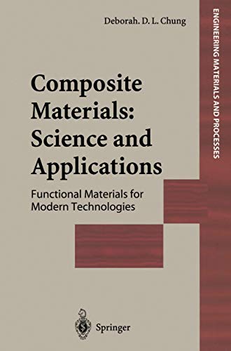 composite materials functional materials for modern technologies 1st edition deborah d. l. chung 185233665x,