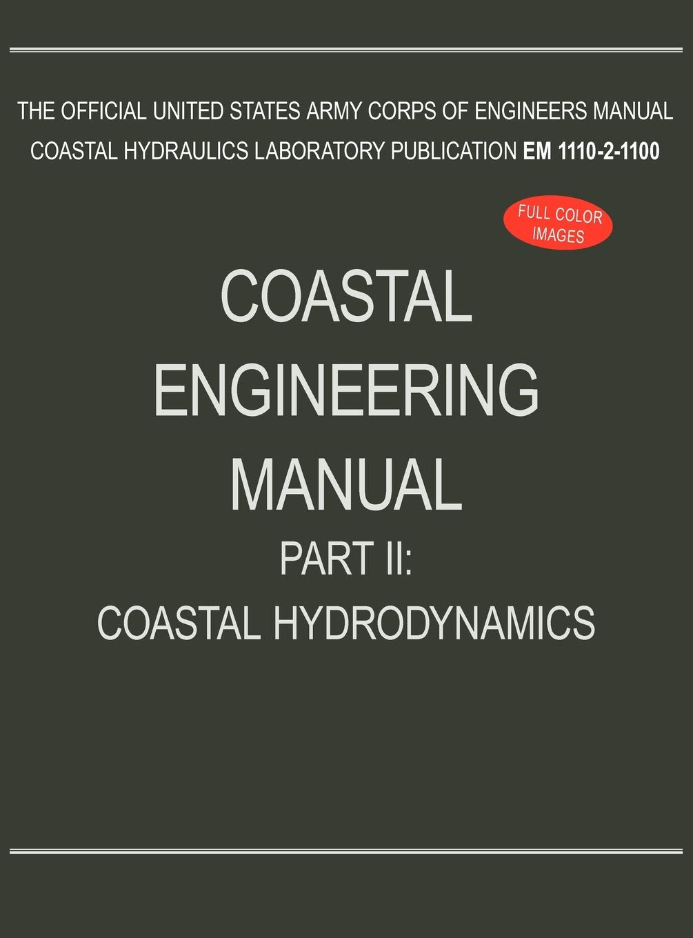 coastal engineering manual part ii coastal hydrodynamics  u.s. army corps of engineers 1782661905,