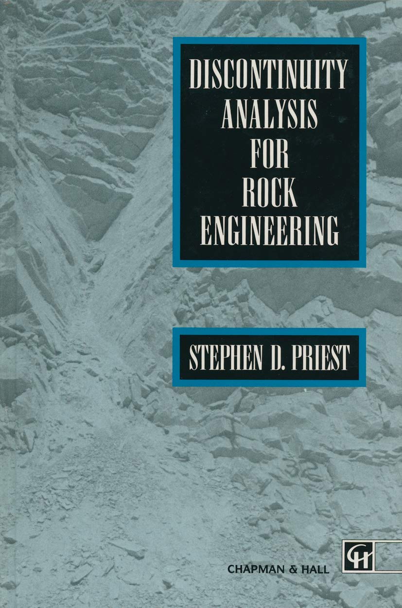 discontinuity analysis for rock engineering 1st edition priest, s.d. 9401046565, 9789401046565