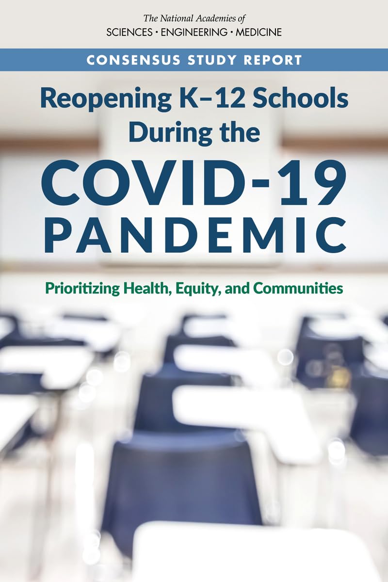 reopening k 12 schools during the covid 19 pandemic prioritizing health equity and communities  national