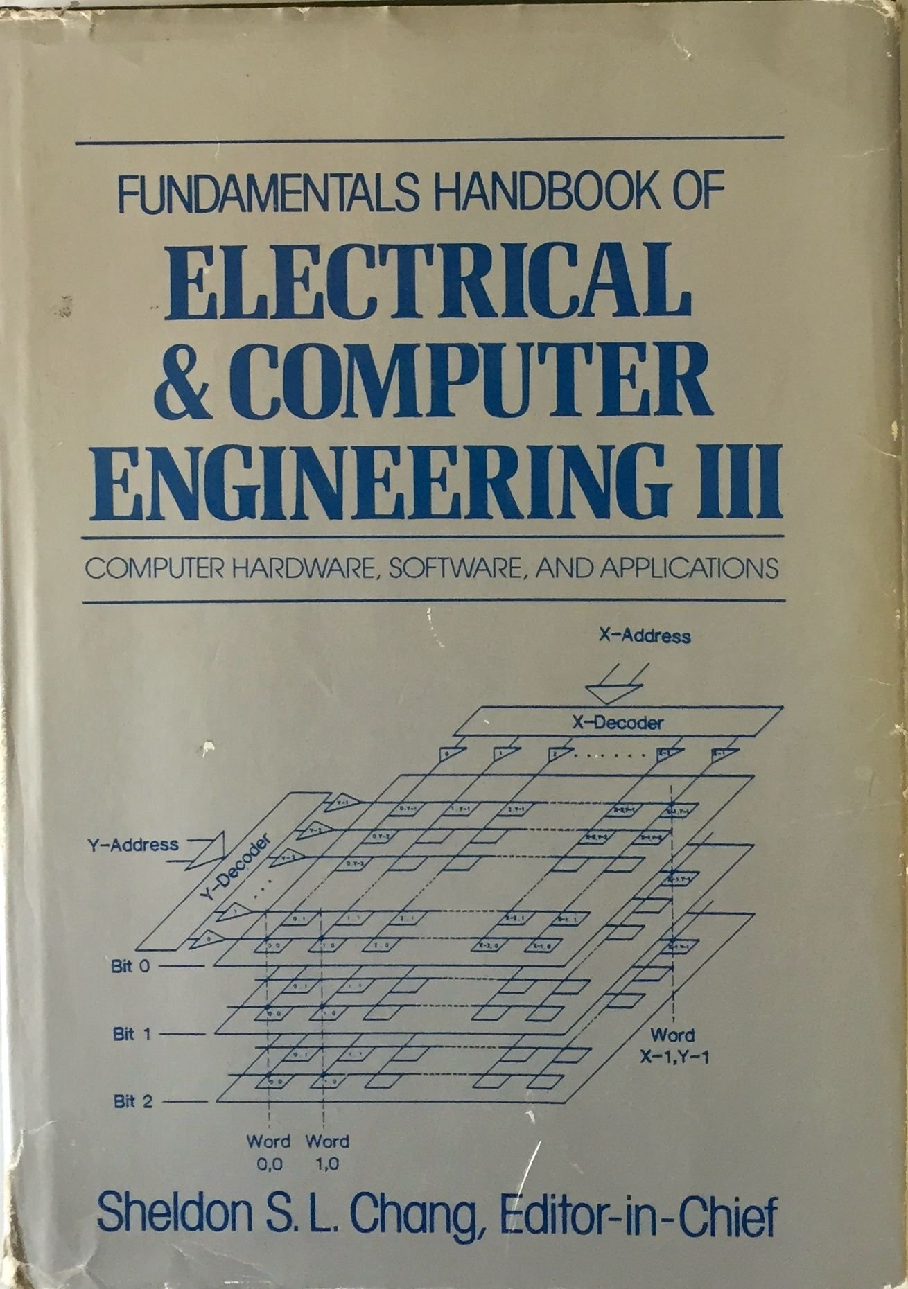 fundamentals handbook of electrical and computer engineering computer hardware software and applications 