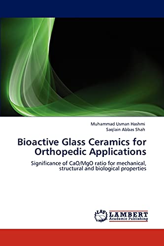 bioactive glass ceramics for orthopedic applications significance of cao/mgo ratio for mechanical structural