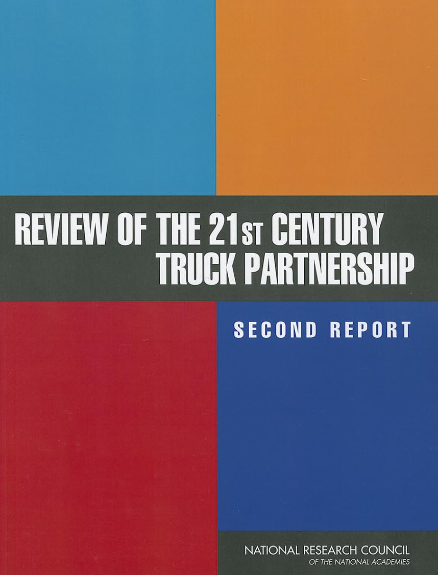 review of the 21st century truck partnership second report 1st edition national research council, division on