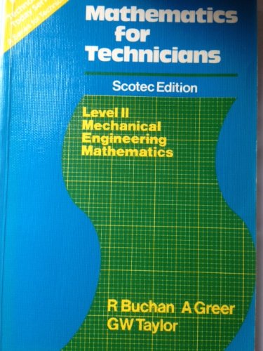 s c o t e c mechanical engineering level 2 mathematics for technicians  buchan, r b, etc. 0859504670,