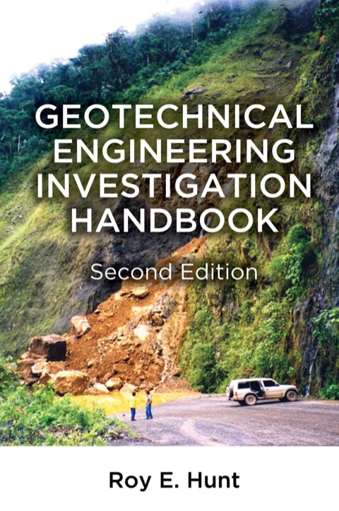 geotechnical engineering investigation handbook 2nd edition hunt, roy e. 1420039156, 9781420039153