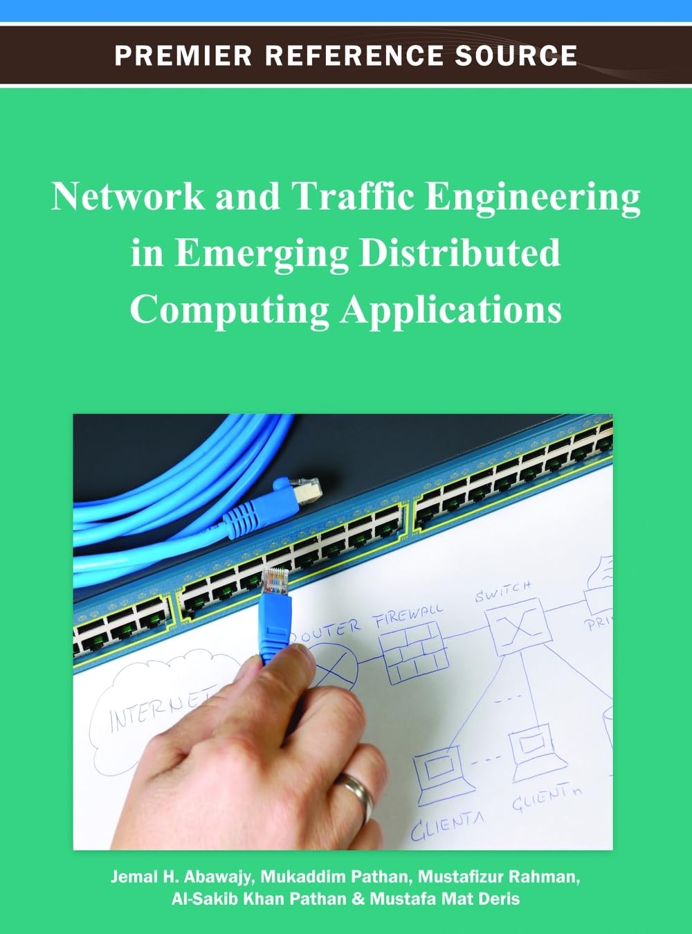 network and traffic engineering in emerging distributed computing applications 1st edition jemal h. abawajy