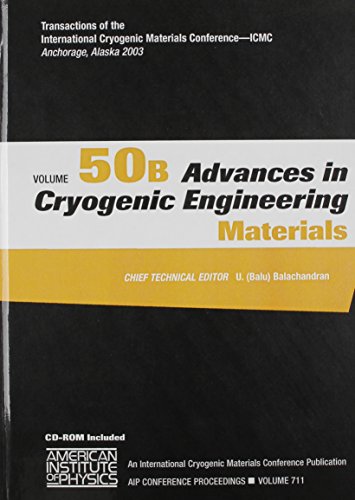 advances in cryogenic engineering transactions of the international cryogenic 1st edition balachandran, u.