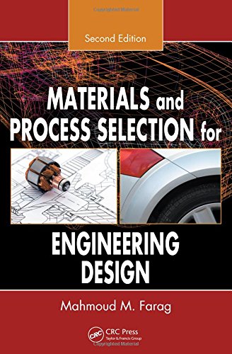 materials and process selection for engineering design 2nd edition farag, mahmoud m. 1420063081, 9781420063080