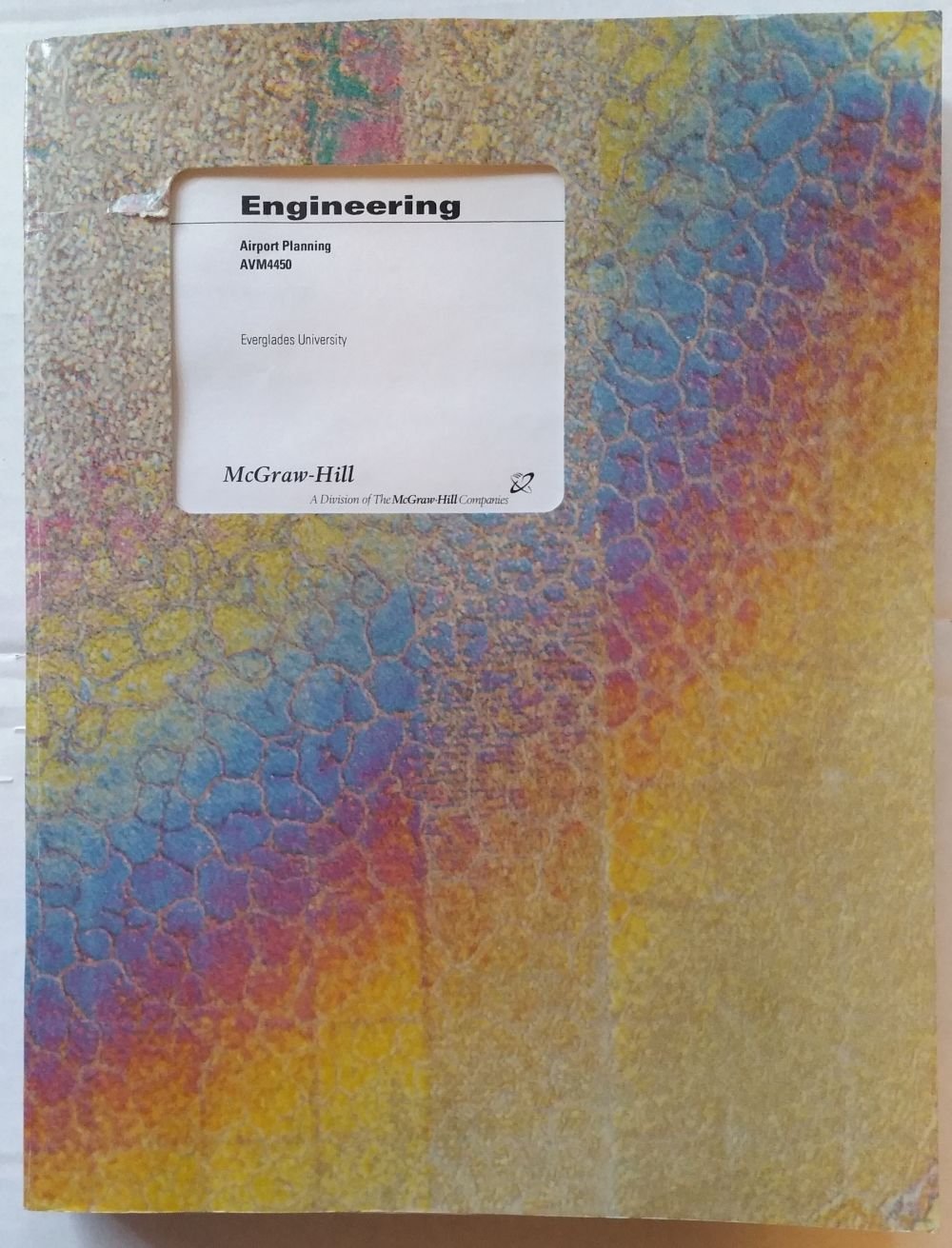 engineering airport planning and development handbook a global survey avm4450 everglades university 2008