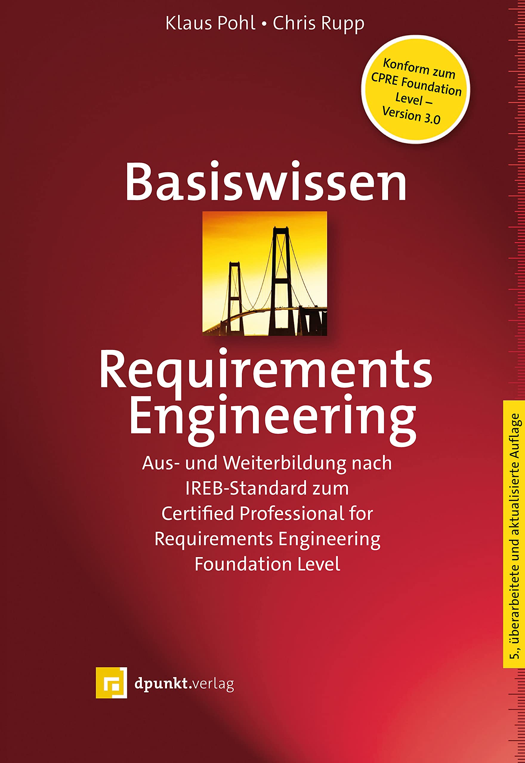 basiswissen requirements engineering  klaus pohl, chris rupp 3864908140, 9783864908149