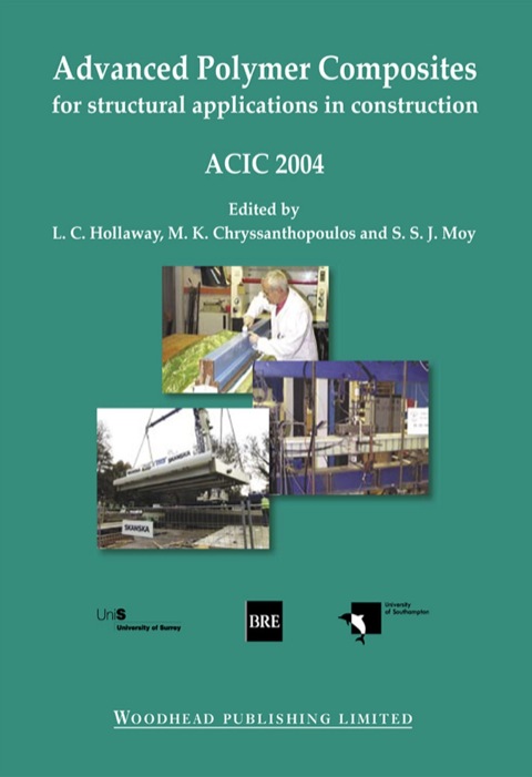 advanced polymer composites for structural applications in construction acic 2004 1st edition hollaway, l c