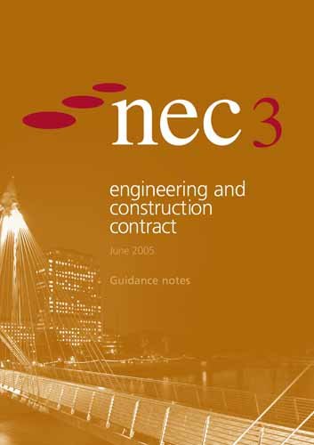 nec3 engineering and construction contract guidance notes ecc 3rd edition nec (new engineering contract)