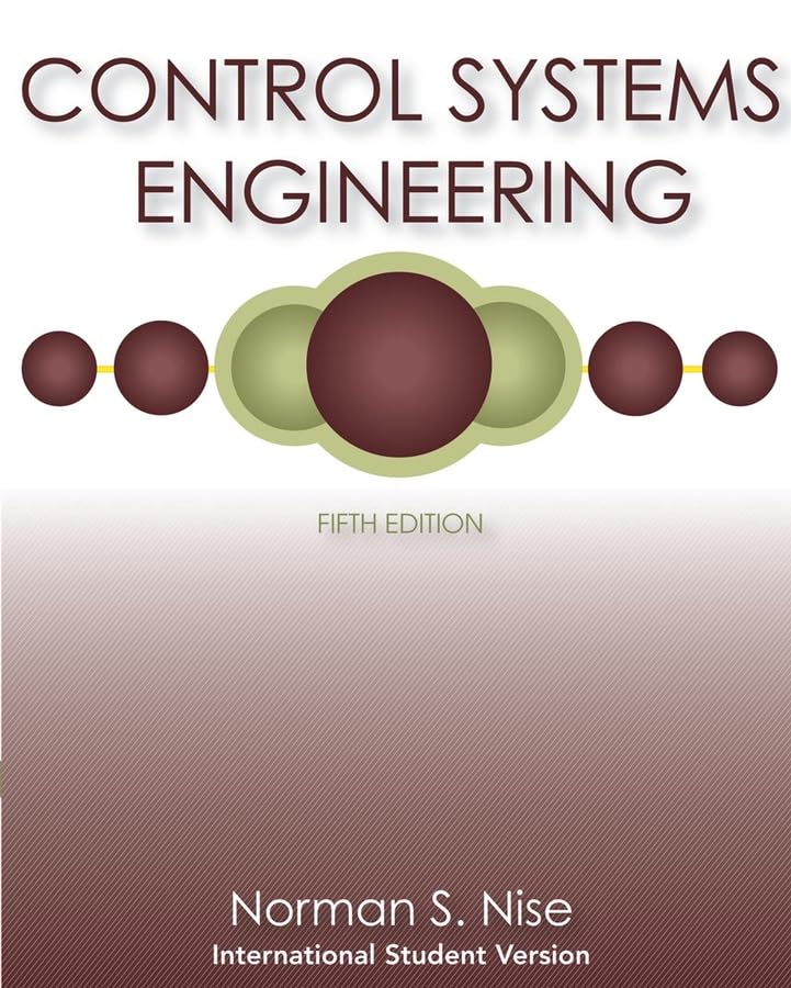 control systems engineering international student version 5th edition nise, norman s. 0470169974,