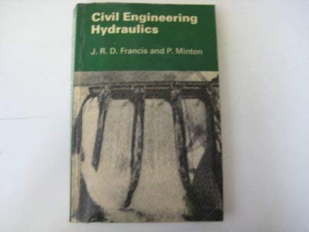 civil engineering hydraulics 5th edition francis, j. r. d., minton, p. 071313514x, 9780713135145
