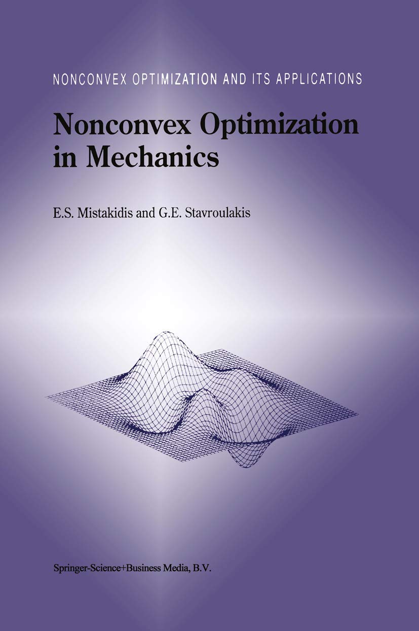 nonconvex optimization in mechanics algorithms heuristics and engineering applications by the f e m 1998