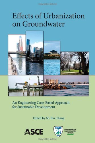 effects of urbanization on groundwater an engineering case based approach for sustainable development  ni bin