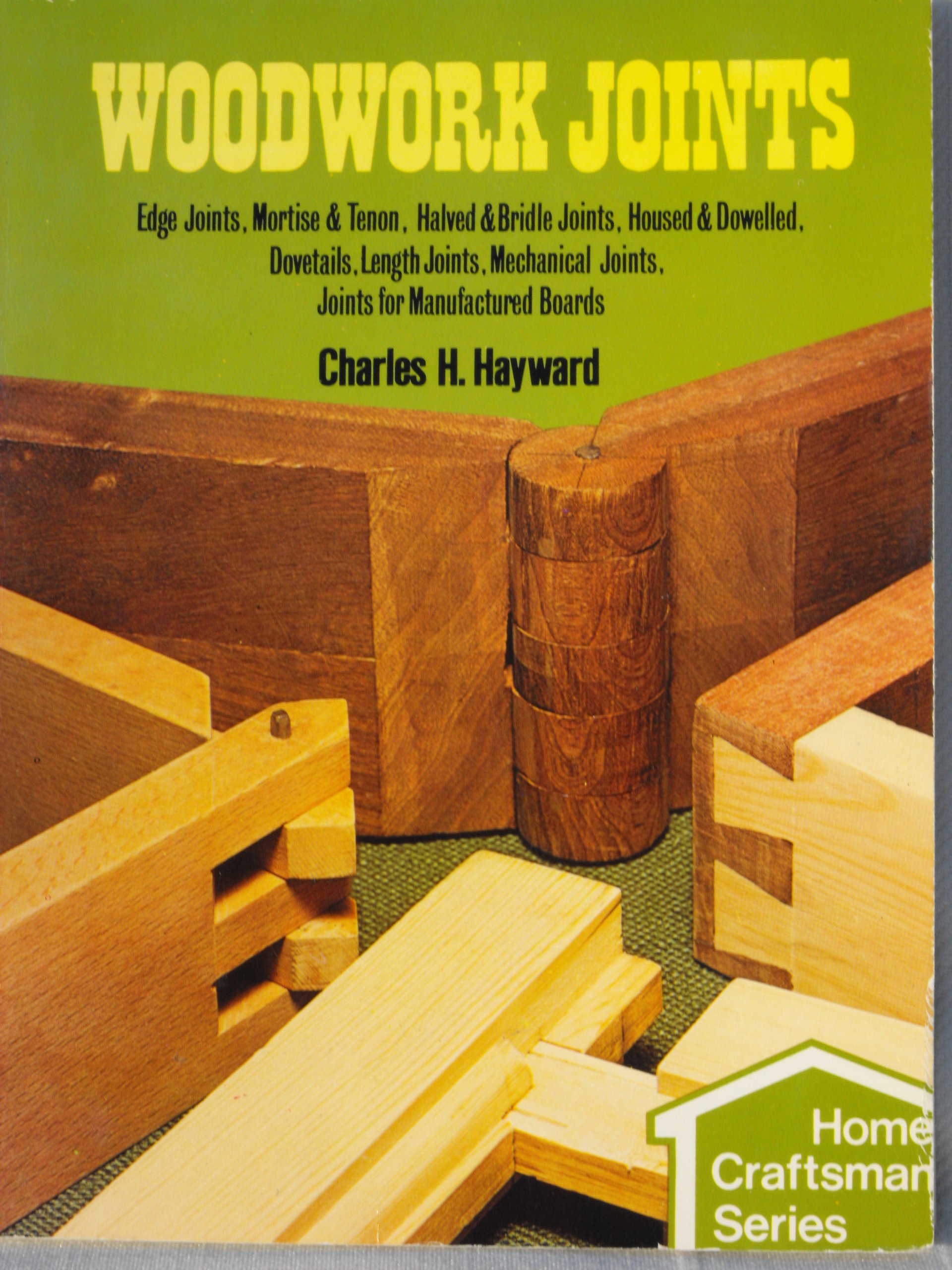 woodwork joints edge joints mortise and tenon halved and bridle joints housed and dowelled dovetails length