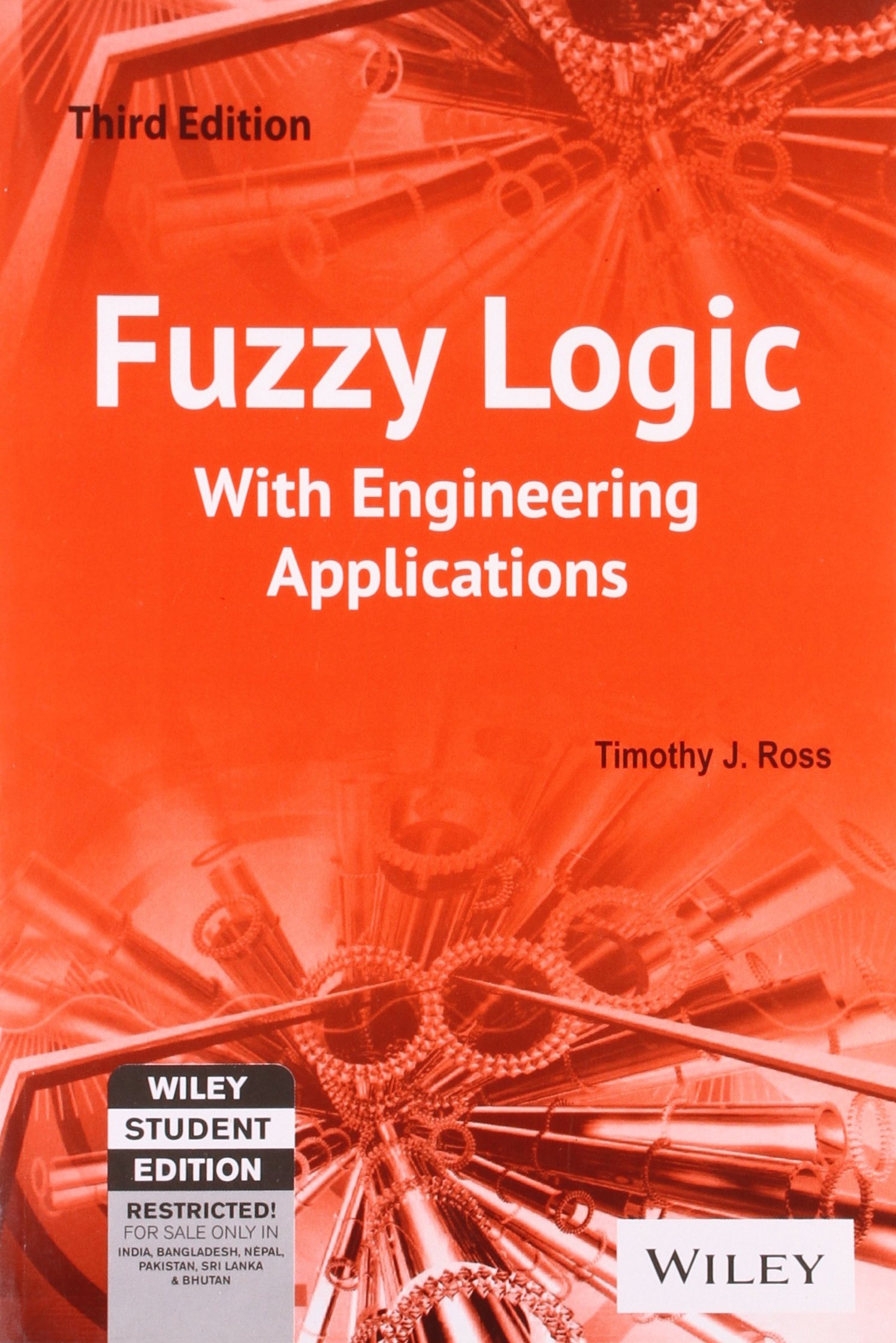 fuzzy logic with engineering applications 3rd ed 3rd edition timothy j. ross 8126531266, 9788126531264
