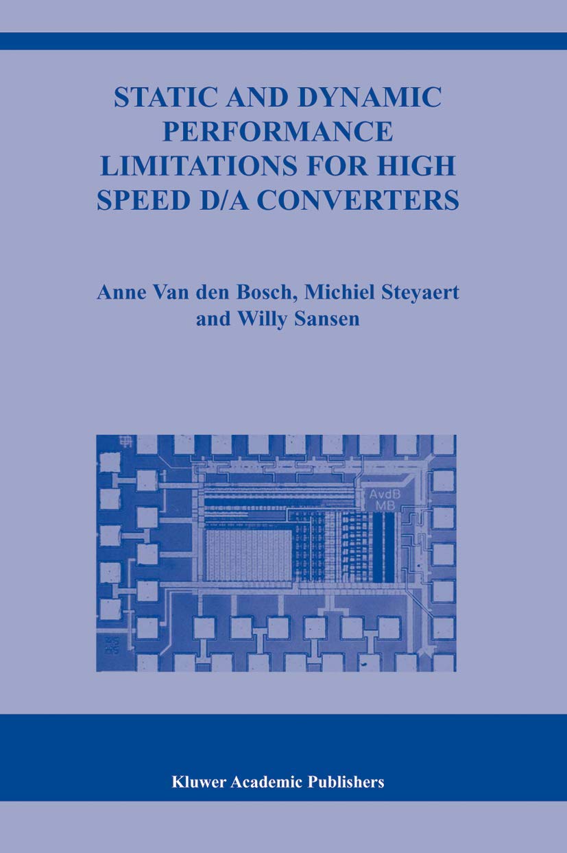 static and dynamic performance limitations for high speed d/a converters 2004 edition van den bosch, anne,