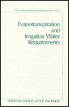 evapotranspiration and irrigation water requirements  jensen, m. e., burman, robert d. 0872627632,