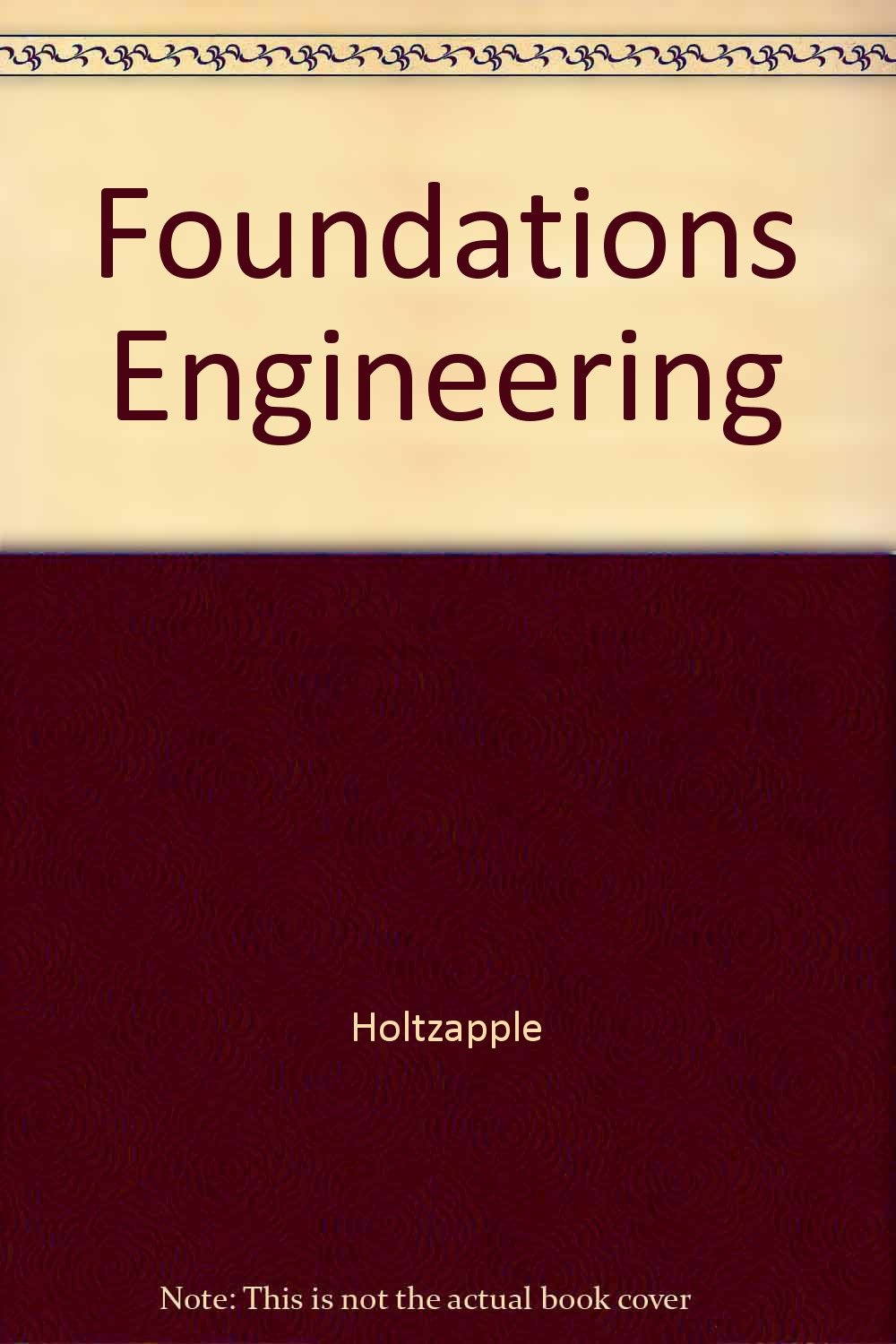 foundations engineering  holtzapple 0071164693, 9780071164696