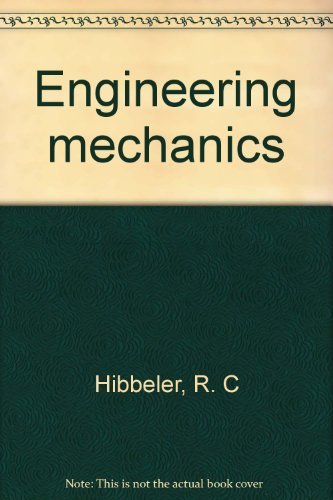 engineering mechanics 2nd edition r. c. hibbeler 0023540400, 9780023540400