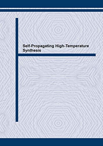 progress in self propagating high temperature synthesis proceedings of the first sino russian workshop on