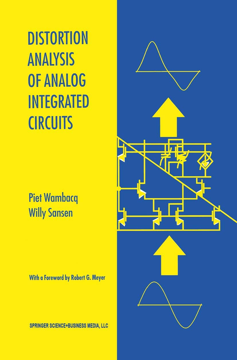 distortion analysis of analog integrated circuits 1st edition wambacq, piet, sansen, willy m.c. 1441950443,