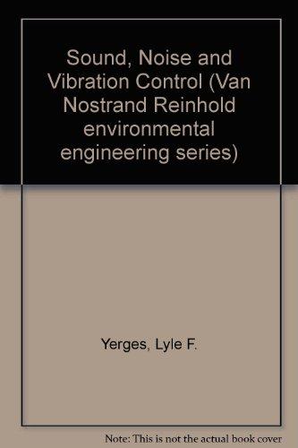 sound noise and vibration control 2nd edition yerges, lyle f 0442296045, 9780442296049