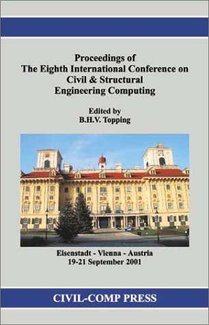 proceedings of the eighth international conference on civil and structural engineering computing  topping, b.