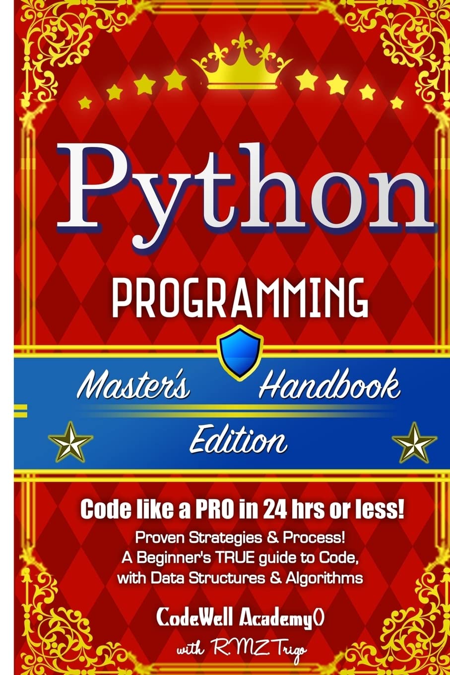 python programming masters handbook a true beginners guide problem solving code data science data structures
