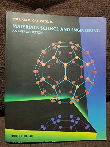 materials science and engineering an introduction 3rd edition callister, william d. 0471305685, 9780471305682