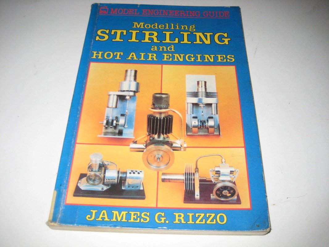 modelling stirling and hot air engines  rizzo, james g 0850597366, 9780850597363