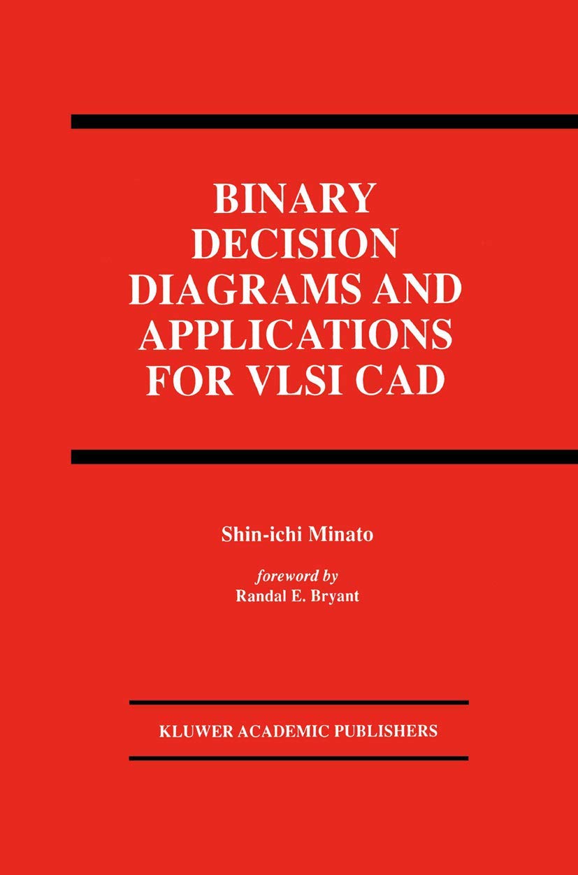 binary decision diagrams and applications for vlsi cad 1996 edition minato, shin ichi 0792396529,