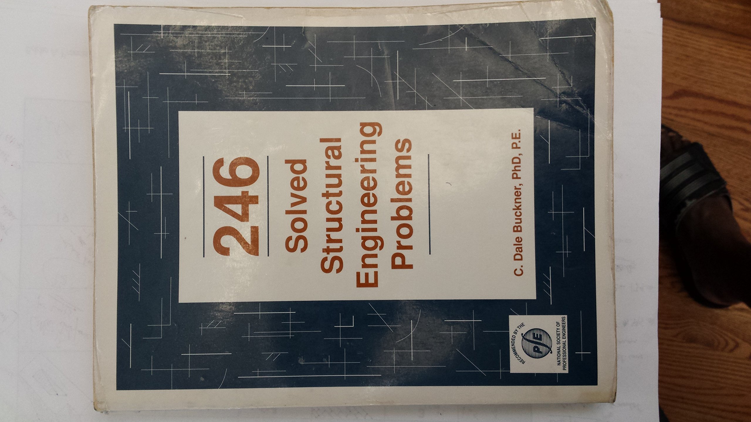 246 solved structural engineering problems c. dale buckner 0912045329, 9780912045320