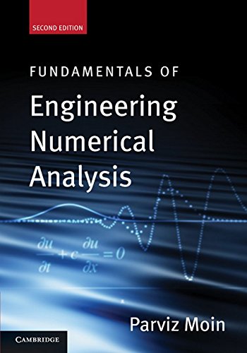fundamentals of engineering numerical analysis 2nd edition moin 0521269679, 9780521269674