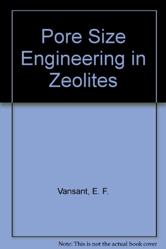 pore size engineering in zeolites 1st edition e. f. vansant 0471927791, 9780471927792