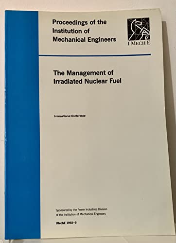 management of irradiated nuclear fuel american society of mechanical engineers staff 085298801x,