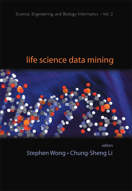 life science data mining 1st edition li, chung sheng, wong, stephen tin chi 9812700641, 9789812700643