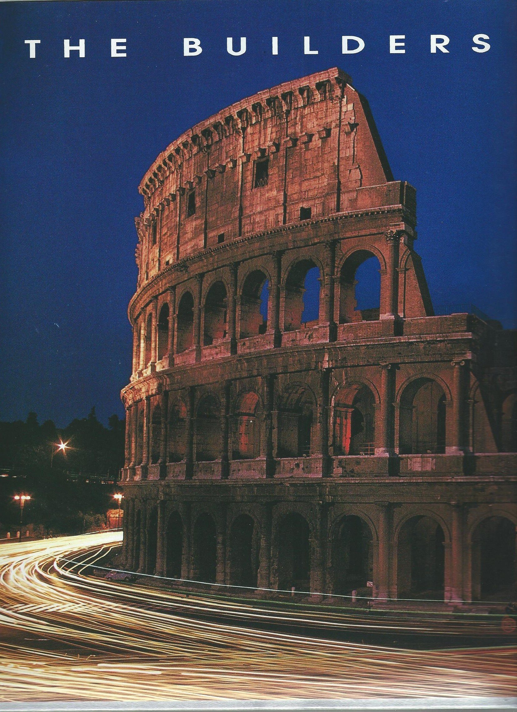 the builders marvels of engineering  newhouse, elizabeth l., ed. 0870448374, 9780870448379