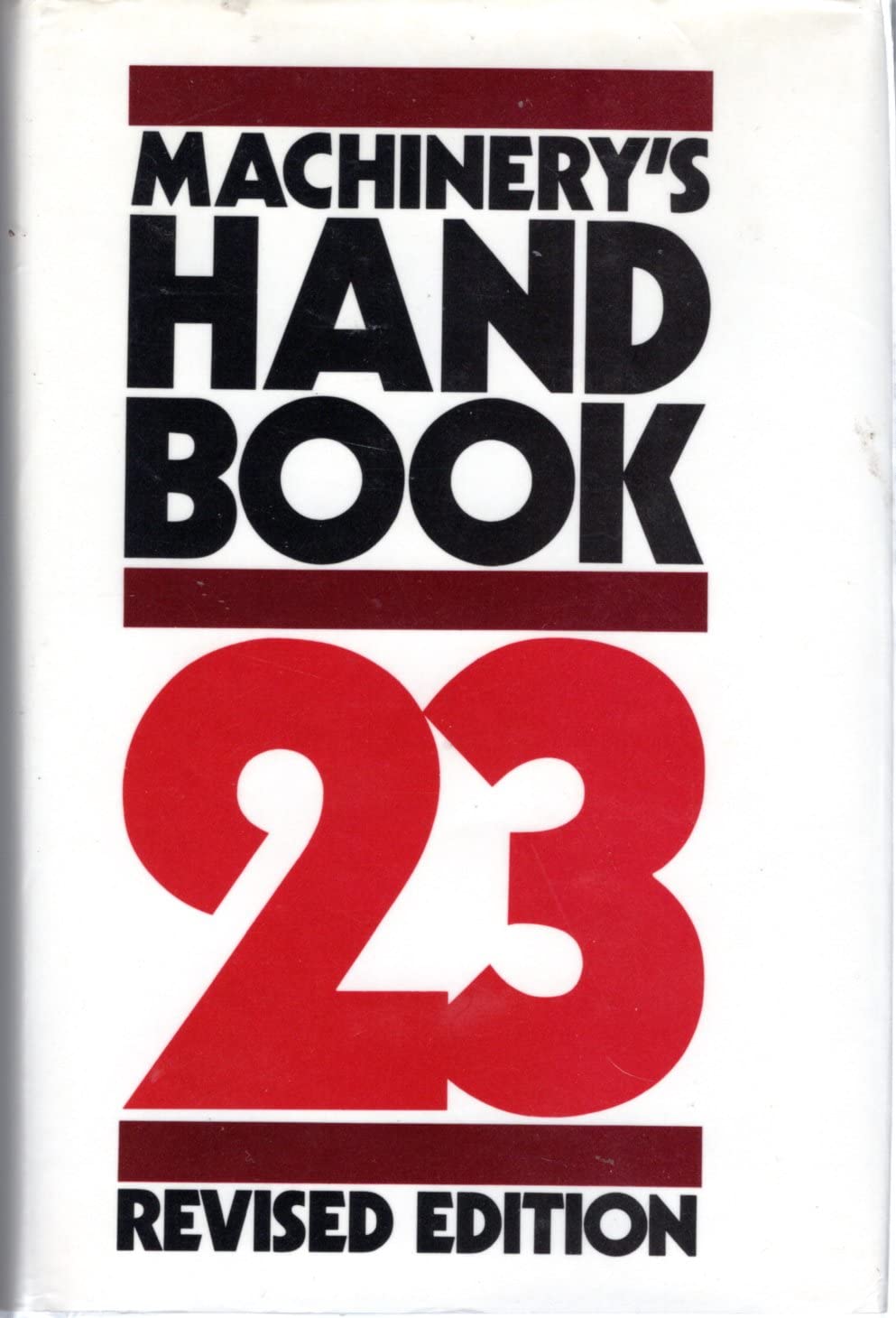 machinerys handbook a reference book for the mechanical engineer designer manufacturing engineer draftsman